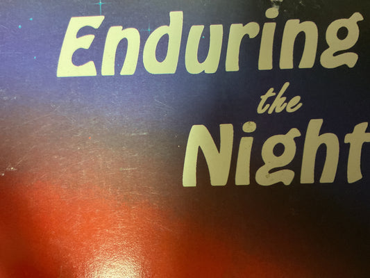 Enduring the Night