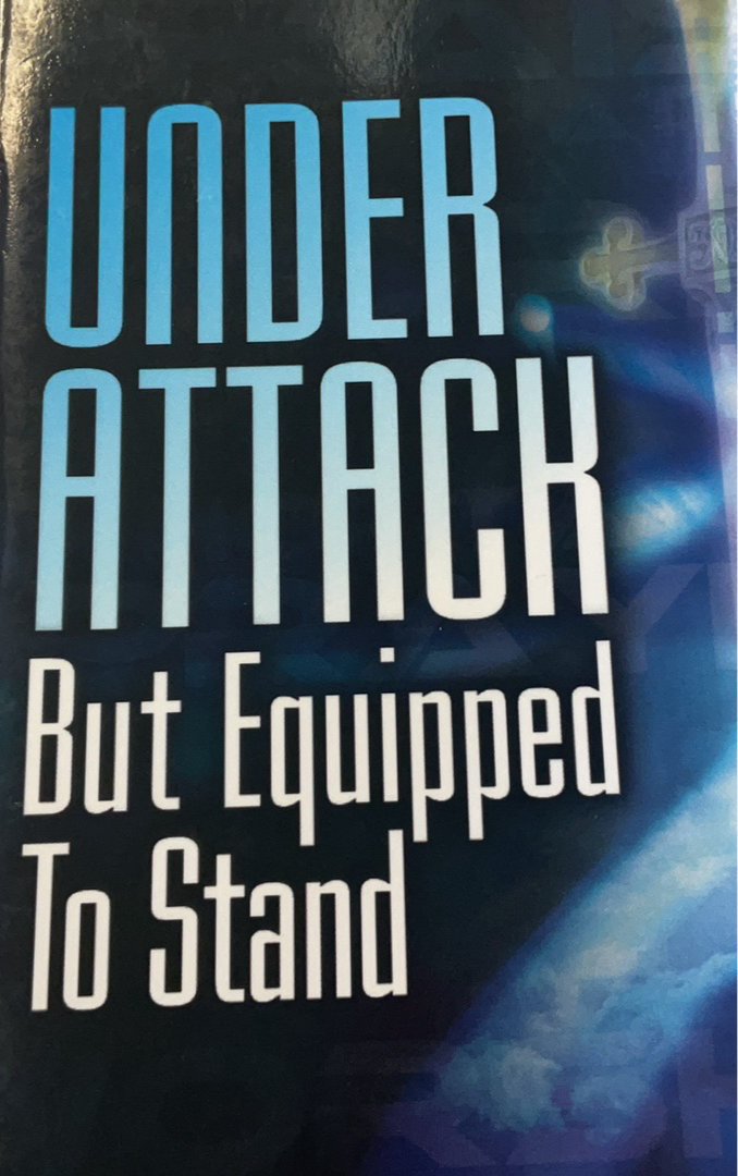 Under Attack but Equipped to Stand by Bishop Clifton Jones