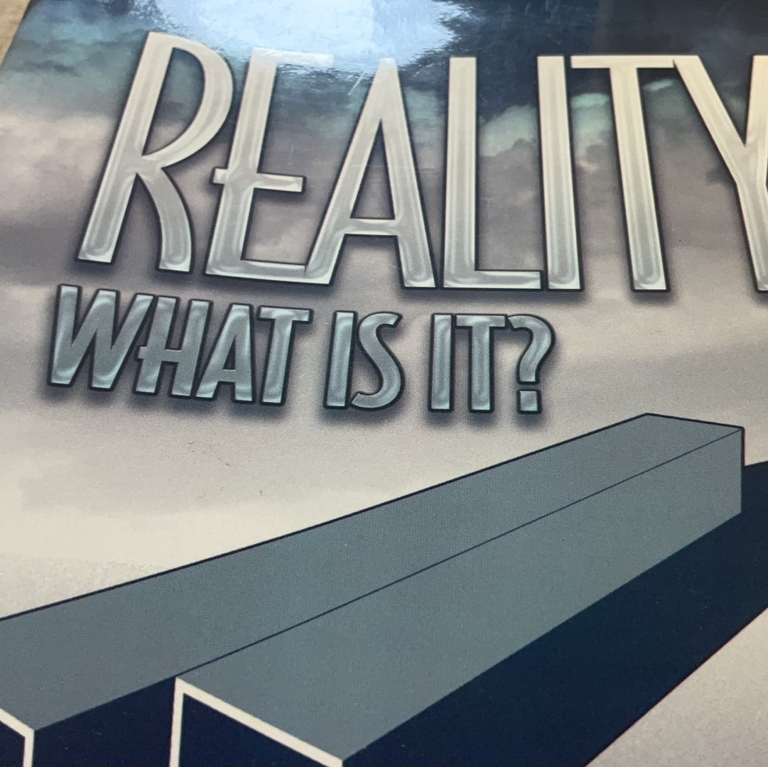 Reality What is it? By Edgar D. Posey