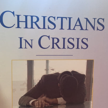 Christians in Crisis by Dr. Donnie N. Mcgriff