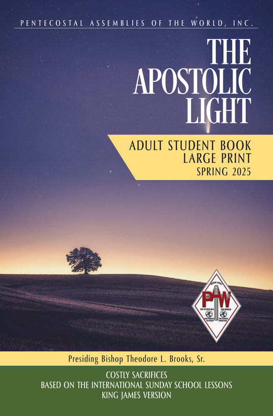 Spring 2025 Apostolic Light Adult LARGE PRINT STUDENT Book