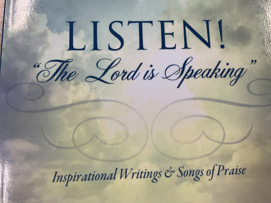 Listen! The Lord is Speaking.