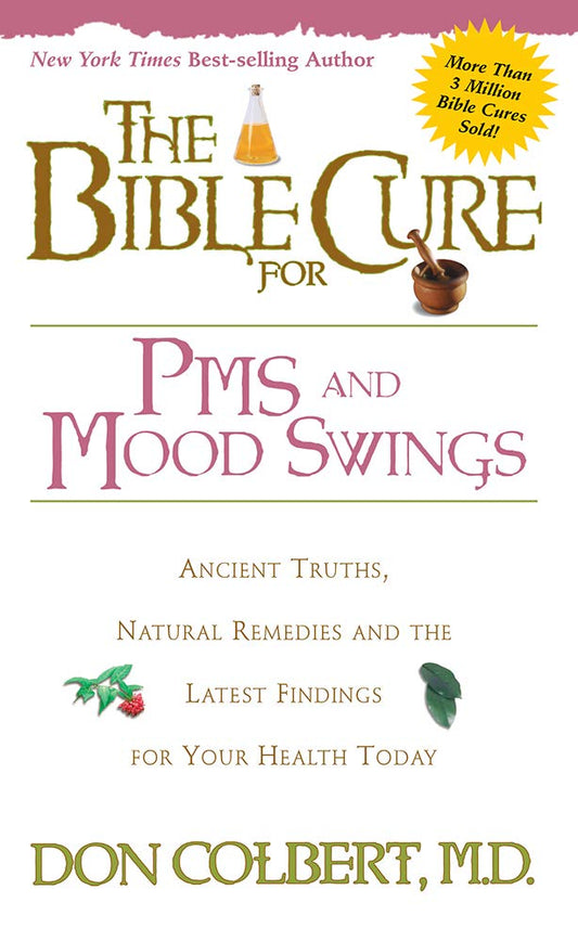 The Bible Cure for PMS and Mood Swings