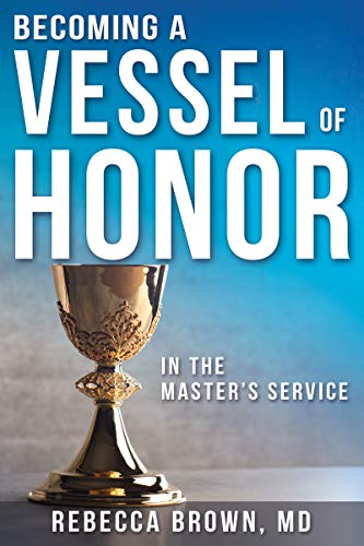 Becoming A Vessel of Honor