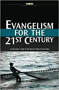 Evangelism For The 21st Century