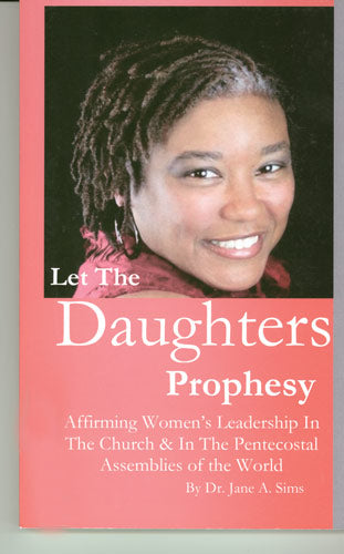 Let The Daughters Prophesy