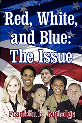 Red, White, And Blue: The Issue